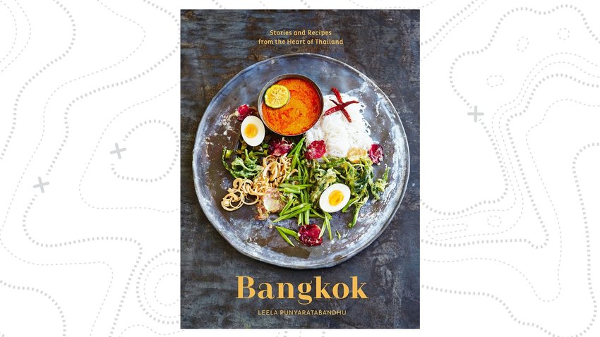 Bangkok: Recipes and Stories from the Heart of Thailand