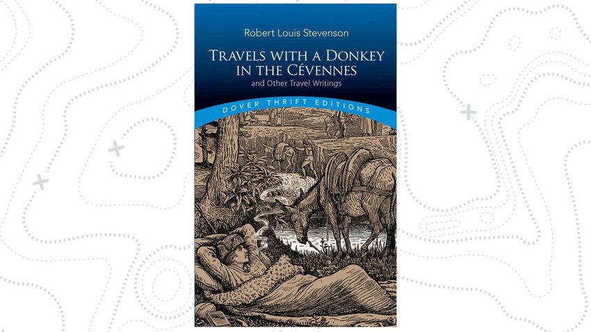 Travels with A Donkey in the Cévennes - Robert Louis Stevenson